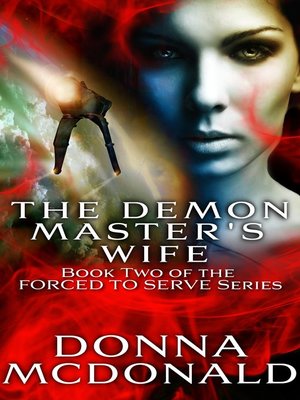 cover image of The Demon Master's Wife (Book 2 of the Forced to Serve Series)